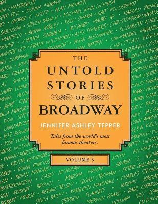 bokomslag The Untold Stories of Broadway, Volume 3