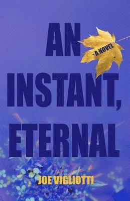 An Instant, Eternal 1