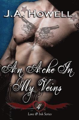 bokomslag Love & Ink: An Ache In My Veins