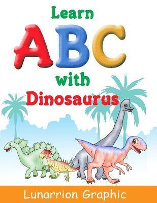 bokomslag Learn ABC: with Diosaurus