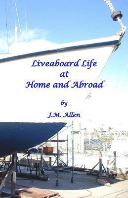 Liveaboard Life at Home and Abroad 1