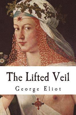 The Lifted Veil 1