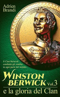 Winston Berwick e la gloria del Clan 1