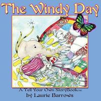 bokomslag The Windy Day: A Tell Your Own StoryBook(tm)