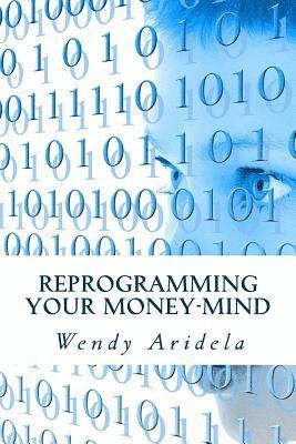 bokomslag Reprogramming Your Money-Mind