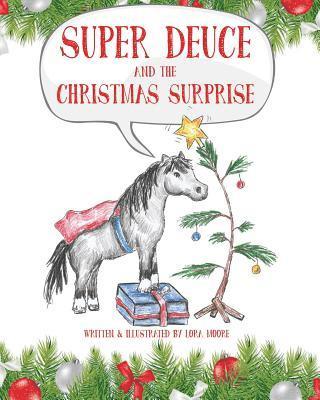 Super Deuce and the Christmas Surprise 1