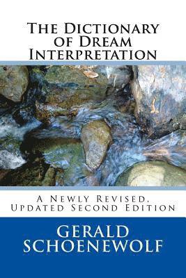 The Dictionary of Dream Interpretation: 2nd Edition 1