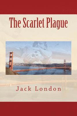 The Scarlet Plague