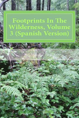 Byran C. Russell - Footprints in the Wilderness, Volume 3 (Spanish Version): Huellas En El Desierto, Häftad