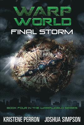 Joshua Simpson, Kristene Perron - Warpworld: Final Storm, Häftad