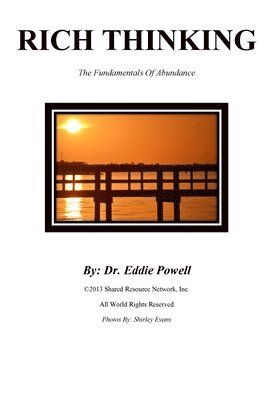 bokomslag Rich Thinking: The Fundamentals of Abundance