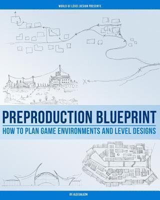 bokomslag Preproduction Blueprint: How to Plan Game Environments and Level Designs