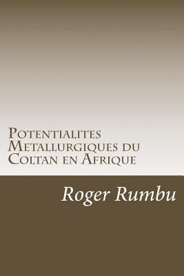 Potentialites Metallurgiques du Coltan en Afrique 1