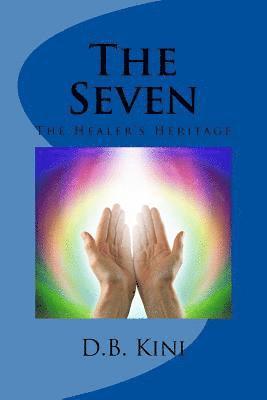 The Seven: The Healer's Heritage 1