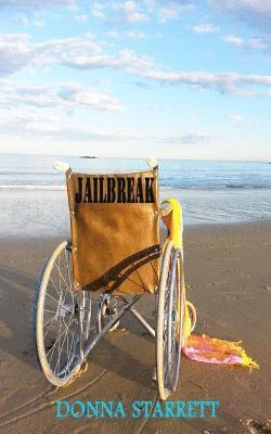 Donna Starrett - Jailbreak, Häftad