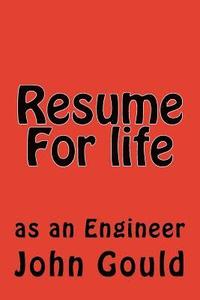 bokomslag Resume For life: as an Engineer