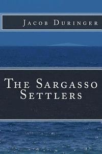bokomslag The Sargasso Settlers