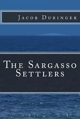 The Sargasso Settlers 1