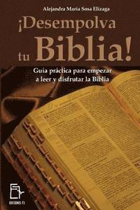 bokomslag ¡Desempolva tu Biblia!: Guía práctica para empezar a leer y disfrutar la Biblia
