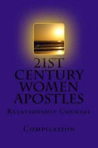 bokomslag 21st Century Women Apostles: Relationship Counsel
