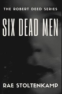 bokomslag Six Dead Men