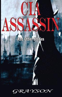 CIA ASSASSIN And Other Stories 1