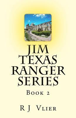 R. J. Vlier - Jim Texas Ranger Series, Häftad