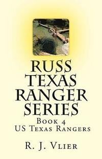 bokomslag Russ Texas Ranger Series: US Texas Rangers