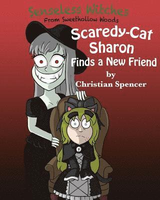 Scaredy-Cat Sharon Finds a New Friend 1