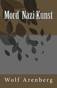 bokomslag Mord Nazi Kunst