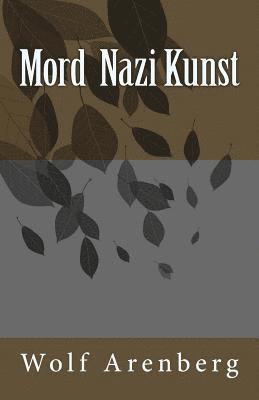 bokomslag Mord Nazi Kunst