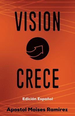 Vision Crece: Edicion Espanol 1