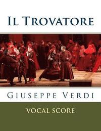 bokomslag Il trovatore: Vocal score (Italian and English)