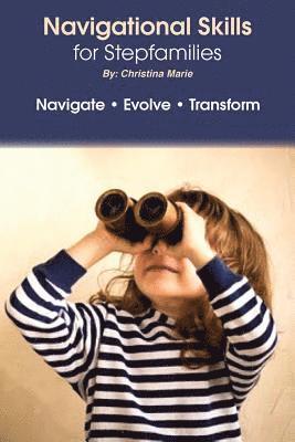 Navigational Skills for Stepfamilies 1