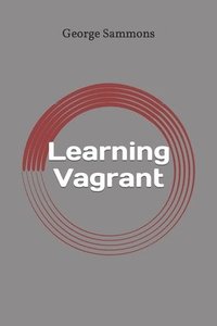 bokomslag Learning Vagrant: Fast programming guide