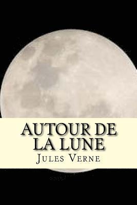Jules Verne, Damilys Yanez - Autour de la Lune, Häftad