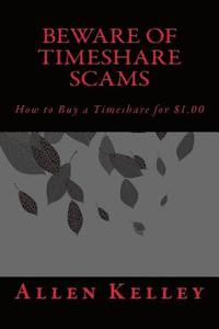 bokomslag Beware of Timeshare Scams: How to Buy a Timeshare for $1.00