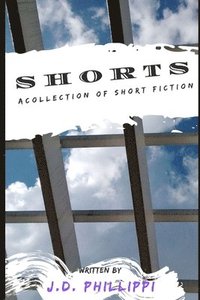 bokomslag Shorts: A Collection of Short Fiction