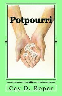 bokomslag Potpourri: A Medley of Poetry and Prose