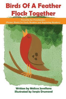 Heedal Kim - Birds Of a Feather Flock Together: Proverbs for Preschoolers, Häftad