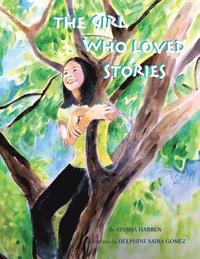 bokomslag The Girl Who Loved Stories