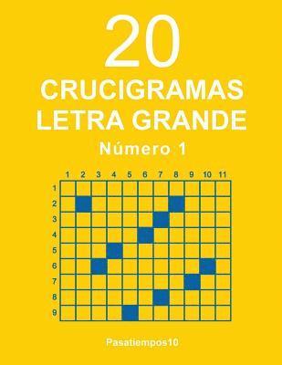 20 Crucigramas Letra Grande - N. 1 1