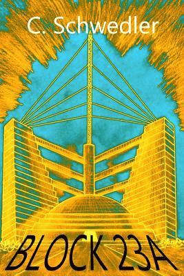 Claudia Schwedler - Block 23A, Häftad