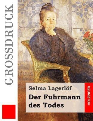 Der Fuhrmann des Todes (Großdruck) 1