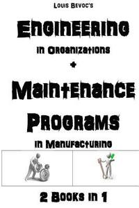 bokomslag Engineering in Organizations + Maintenance in Manufacturing: 2 Books in 1