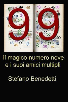 Stefano Benedetti - Il magico numero nove e i suoi amici multipli, Häftad