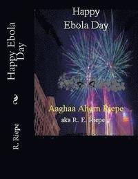 bokomslag Happy Ebola Day: Hell Comes to Vegas