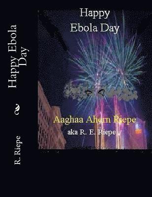 Happy Ebola Day: Hell Comes to Vegas 1