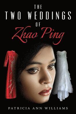 bokomslag The Two Weddings of Zhao Ping