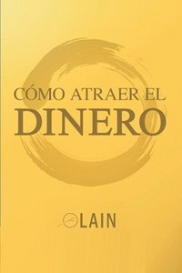 bokomslag Como Atraer el Dinero